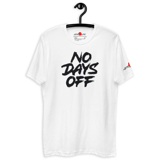 No Days Off T-shirt